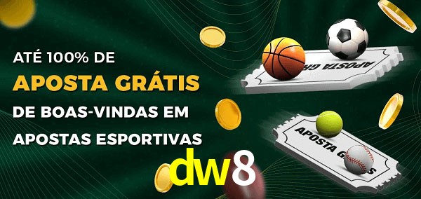dw8 Ate 100% de Aposta Gratis
